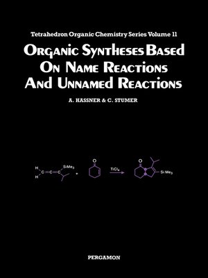 cover image of Organic Syntheses Based on Name Reactions and Unnamed Reactions